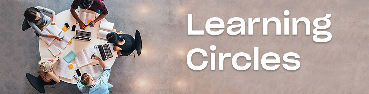 group of people sitting at a table working with text reading Learning Circles