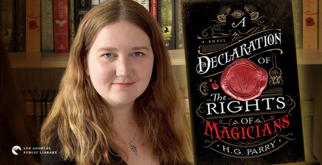 H.G. Parry and her new novel, A Declaration of the Rights of Magicians