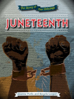 Juneteenth: The Story of Our Holidays